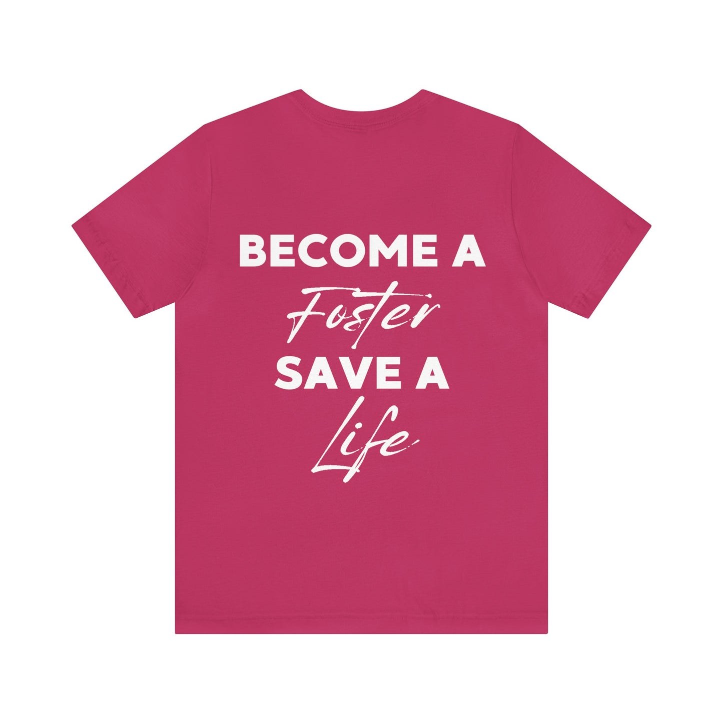 "New Year, New Goal -- Become a Foster" T-Shirt Unisex Short Sleeve Tee (Multiple Sizes & Colors)