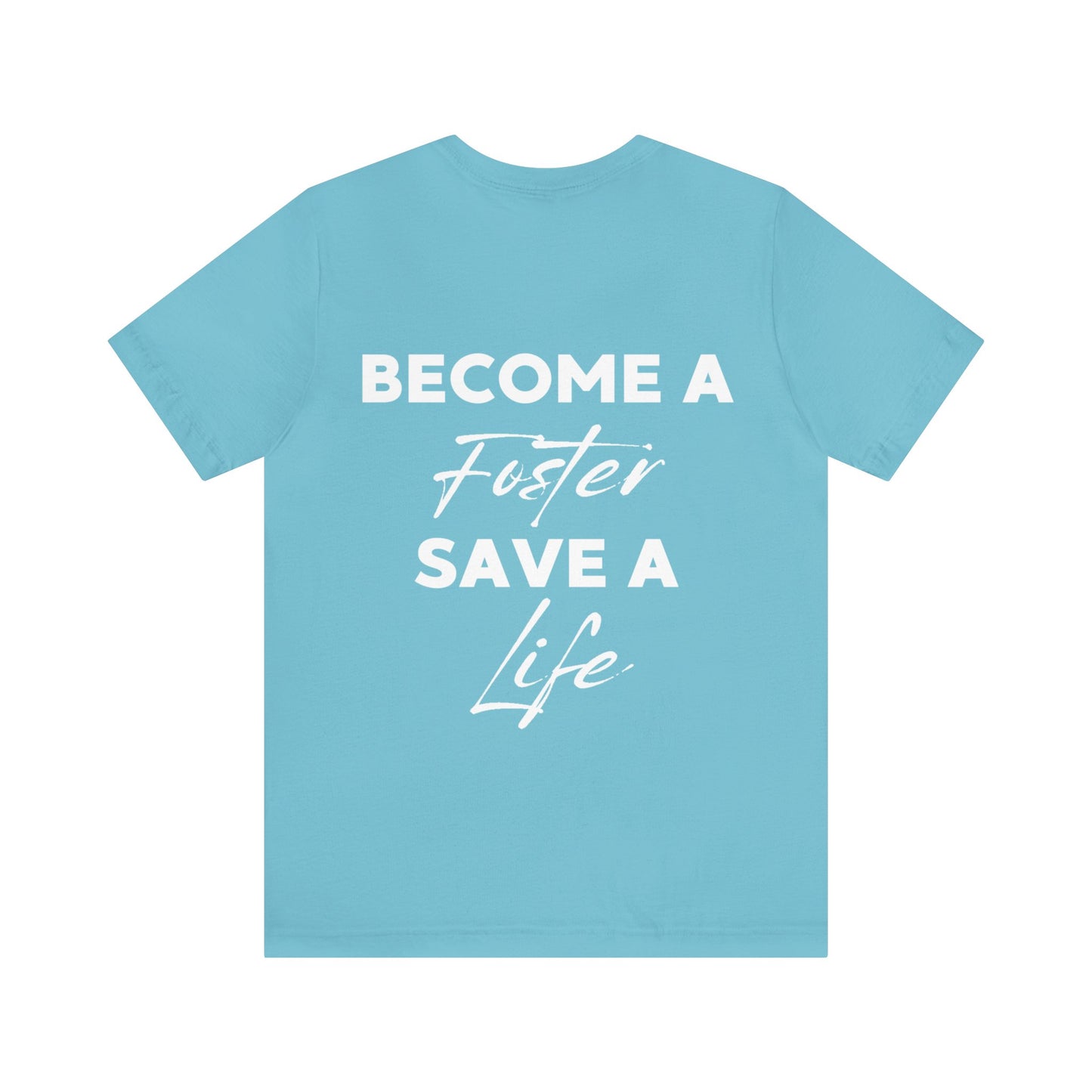 "New Year, New Goal -- Become a Foster" T-Shirt Unisex Short Sleeve Tee (Multiple Sizes & Colors)