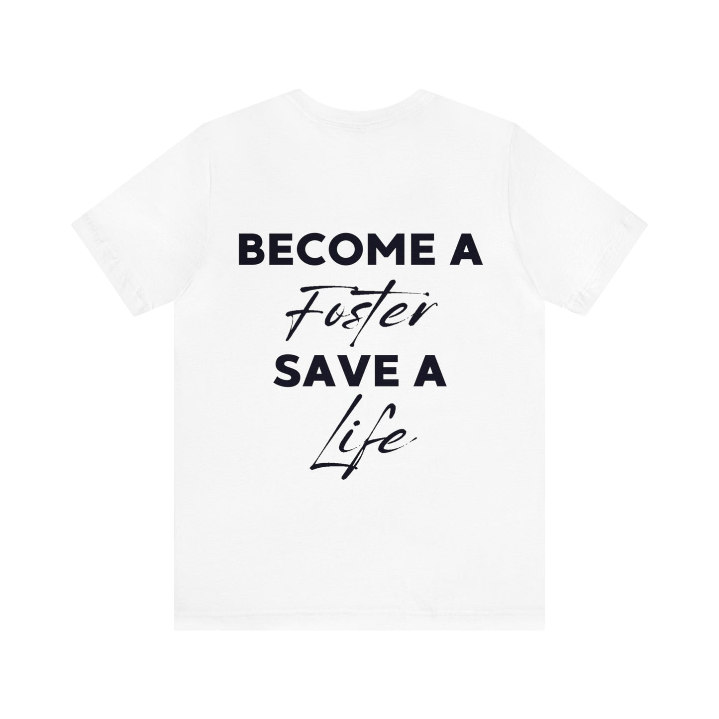 "New Year, New Goal -- Become a Foster" T-Shirt Unisex Short Sleeve Tee (Multiple Sizes & Colors)