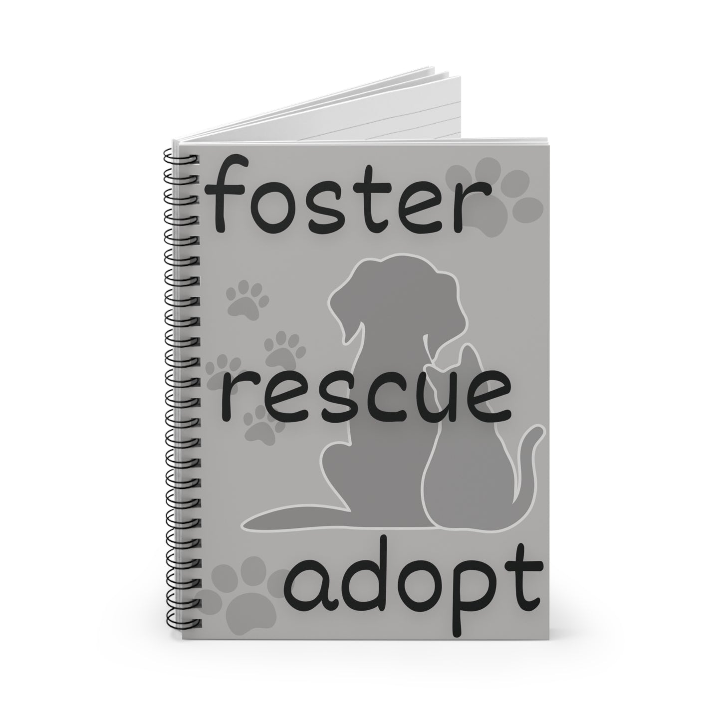 spiral notebook with dog and cat image and the words foster, rescue, adopt on the front stood up