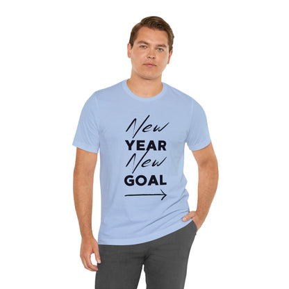 "New Year, New Goal -- Become a Foster" T-Shirt Unisex Short Sleeve Tee (Multiple Sizes & Colors)