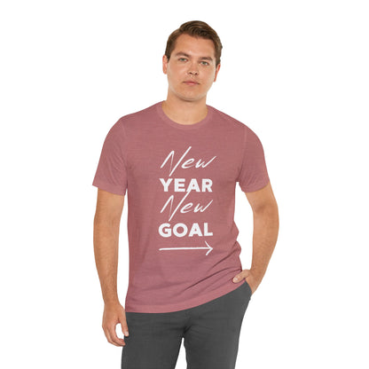 "New Year, New Goal -- Become a Foster" T-Shirt Unisex Short Sleeve Tee (Multiple Sizes & Colors)