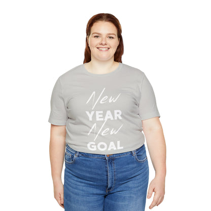 "New Year, New Goal -- Become a Foster" T-Shirt Unisex Short Sleeve Tee (Multiple Sizes & Colors)