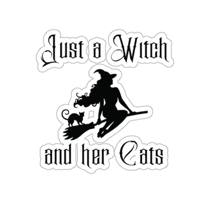 'Just a Witch and Her Cats' Kiss-Cut Sticker