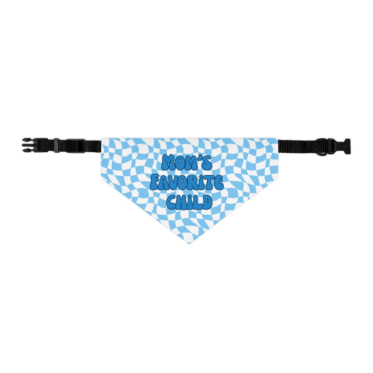 "Mom's Favorite Child" Blue Bandana Collar