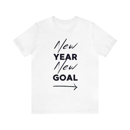 "New Year, New Goal -- Become a Foster" T-Shirt Unisex Short Sleeve Tee (Multiple Sizes & Colors)