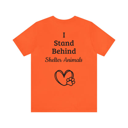 Support Shelter Animals T-Shirt, Shelter Pets T-Shirt Short Sleeve Tee (Multiple Sizes & Colors)