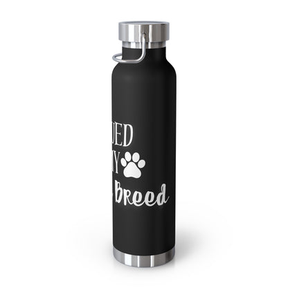 "Rescued is My Favorite Breed" Vacuum Insulated Bottle (8 Colors)