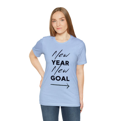 "New Year, New Goal -- Become a Foster" T-Shirt Unisex Short Sleeve Tee (Multiple Sizes & Colors)