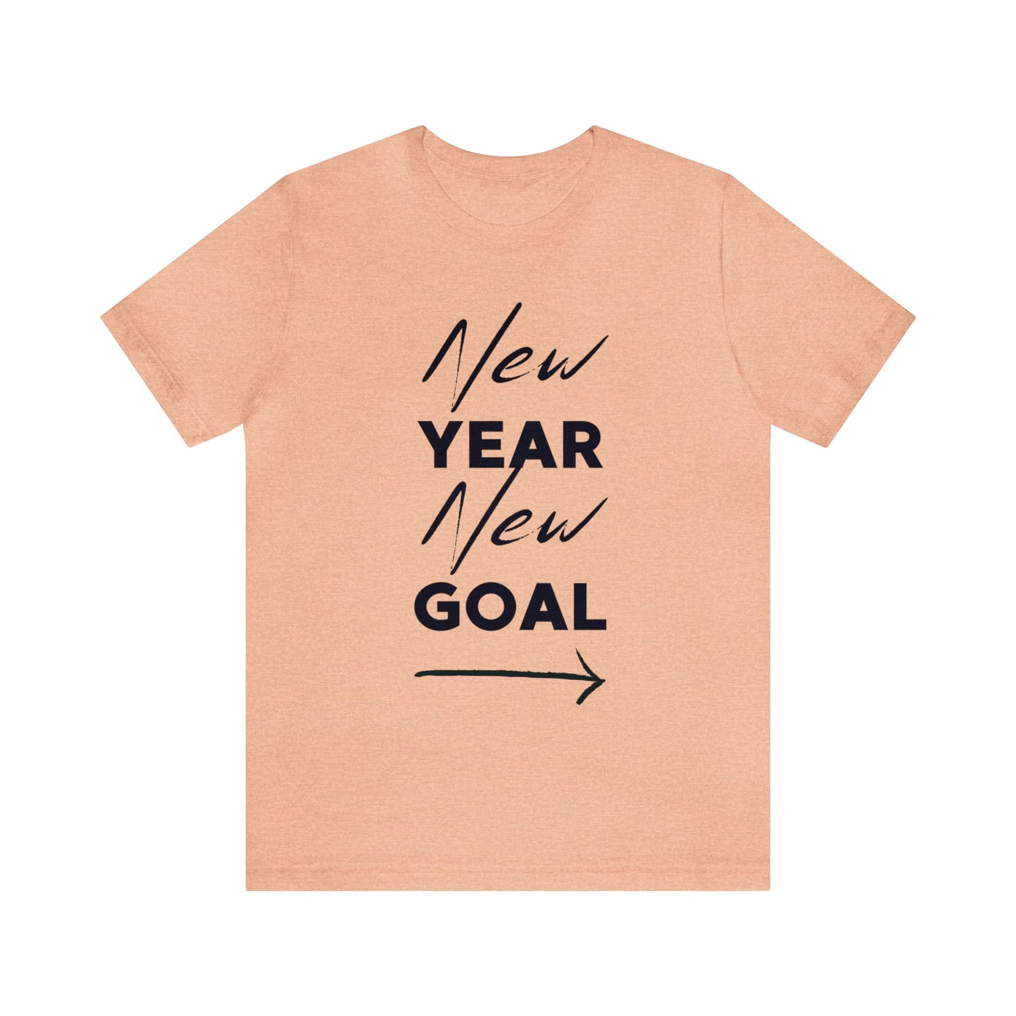 "New Year, New Goal -- Become a Foster" T-Shirt Unisex Short Sleeve Tee (Multiple Sizes & Colors)