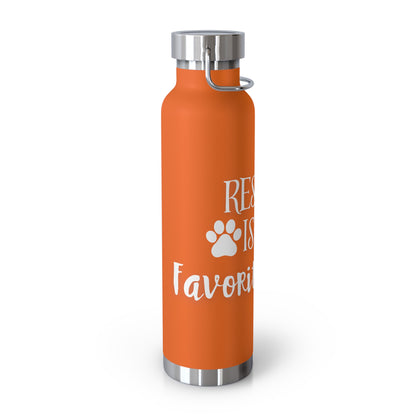 "Rescued is My Favorite Breed" Vacuum Insulated Bottle (8 Colors)