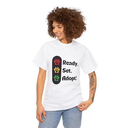 "Ready, Set, Adopt!" Traffic Light Heavy Cotton Tee