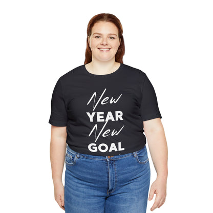 "New Year, New Goal -- Become a Foster" T-Shirt Unisex Short Sleeve Tee (Multiple Sizes & Colors)