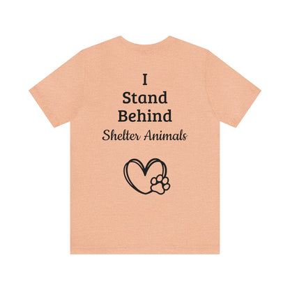 Support Shelter Animals T-Shirt, Shelter Pets T-Shirt Short Sleeve Tee (Multiple Sizes & Colors)