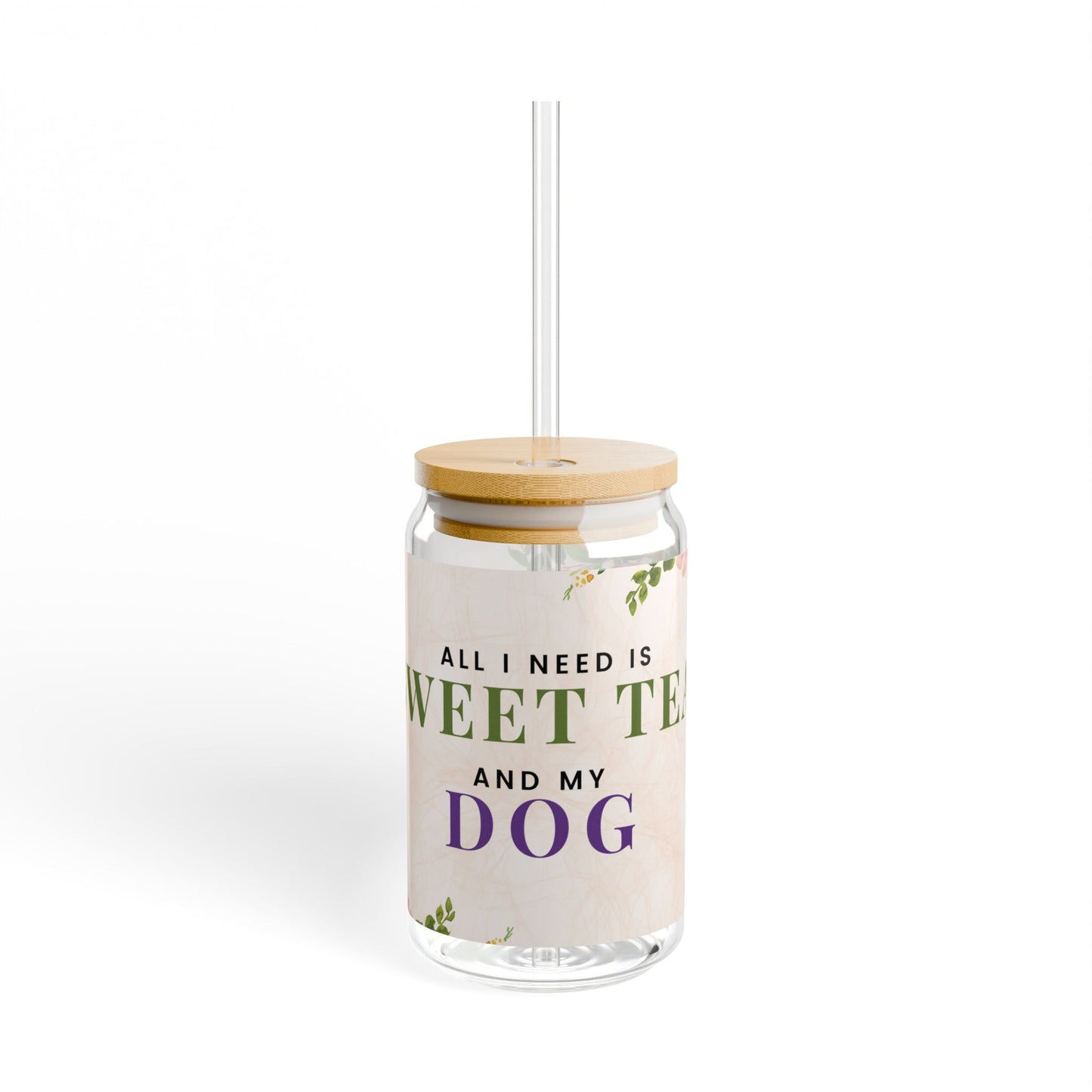Dog Phrase Floral 16 oz Sipper Glass Cup