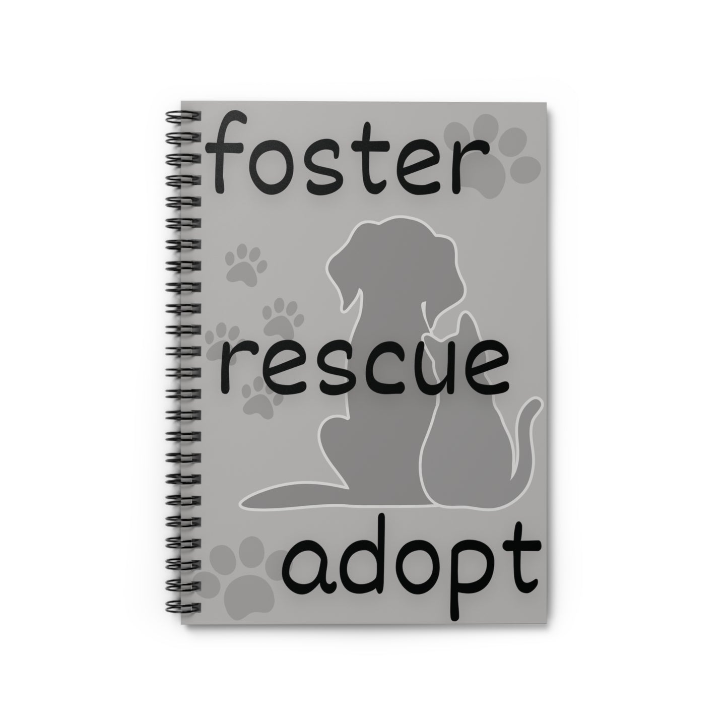 front of spiral notebook with dog and cat image and the words foster, rescue, adopt on the front