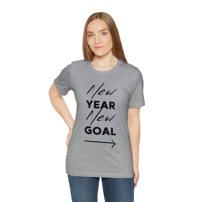 "New Year, New Goal -- Become a Foster" T-Shirt Unisex Short Sleeve Tee (Multiple Sizes & Colors)