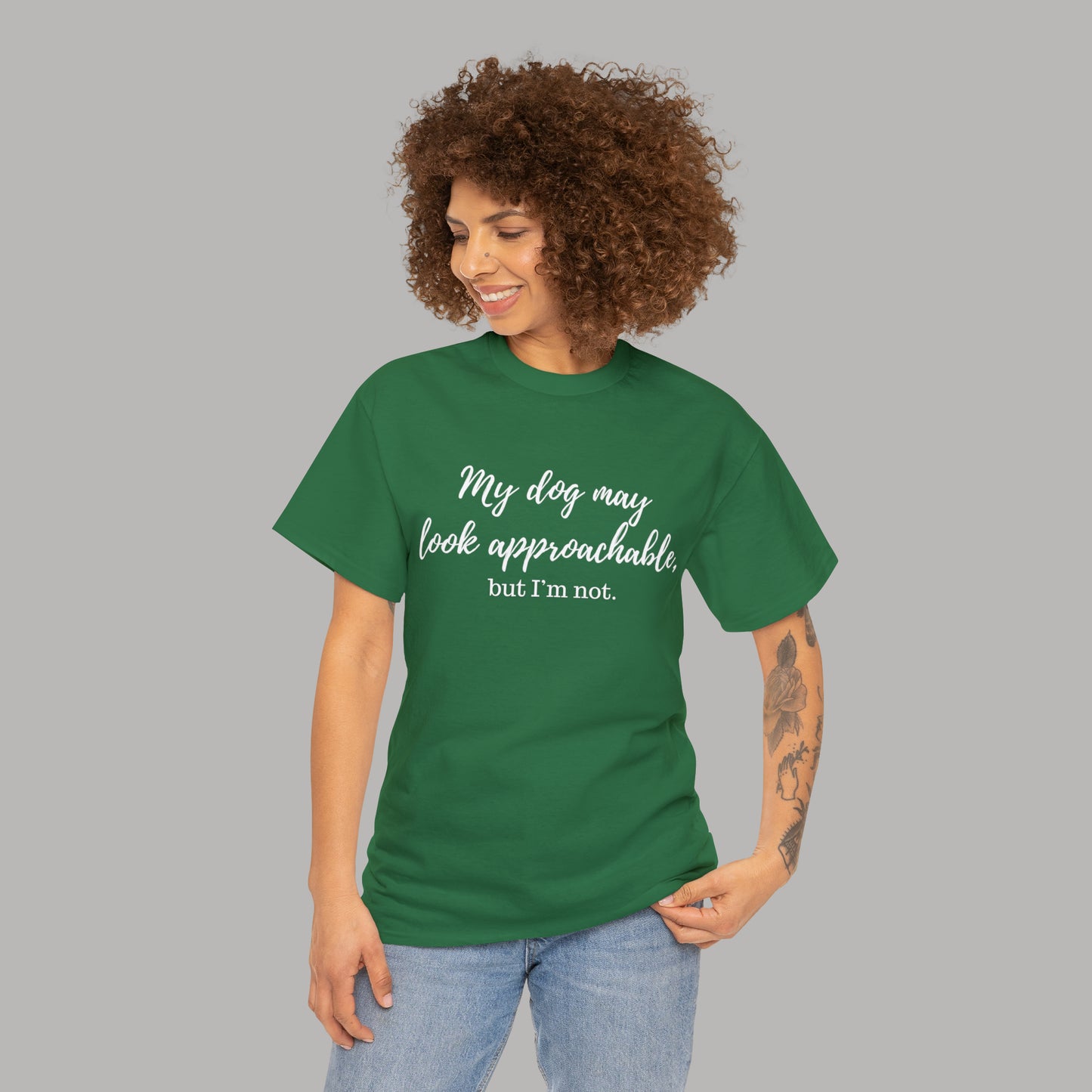 "My Dog May Look Approachable, but I'm Not" Funny Dog Quote T-Shirt, Funny Dog Quote Unisex T-Shirt,